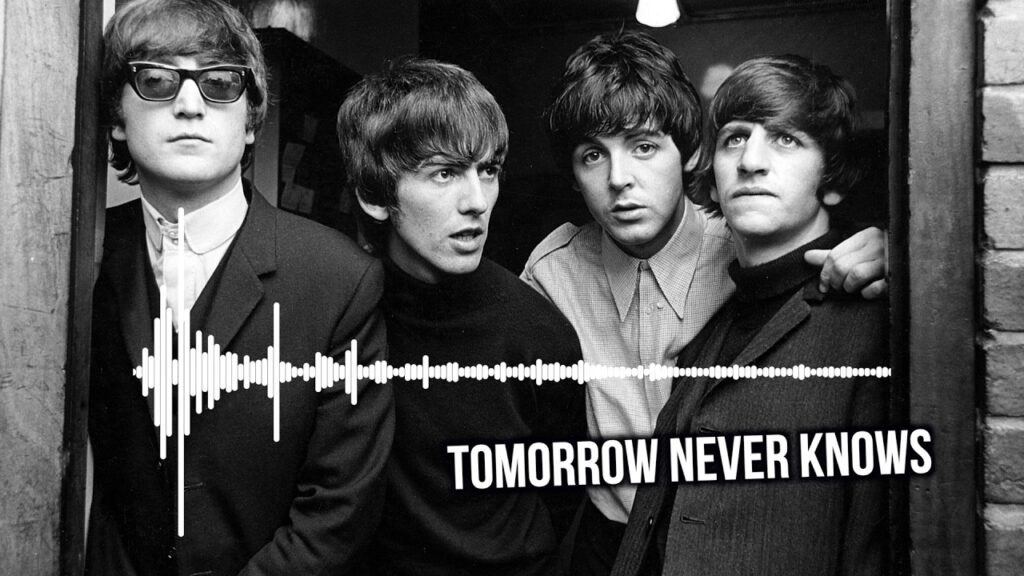 Tomorrow Never Knows: How The Beatles Invented the Future With Studio Magic, Tape Loops & LSD