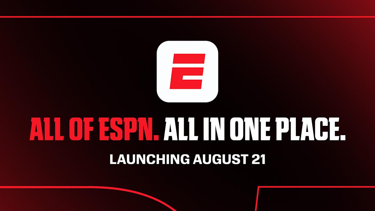 ESPN’s new streaming service arrives August 21