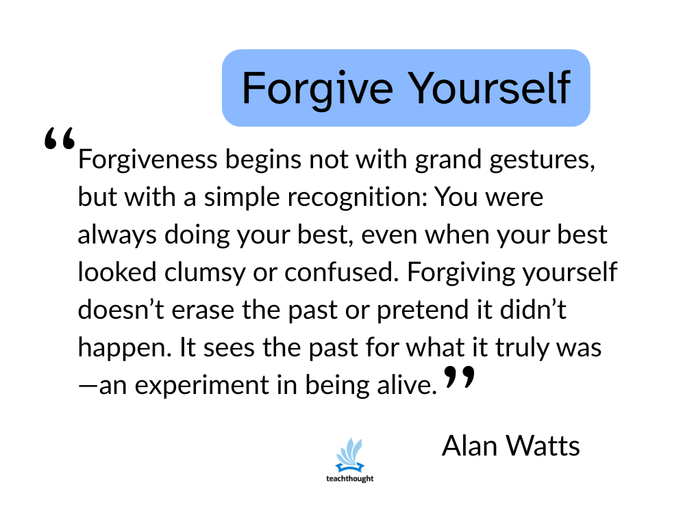 Alan Watts: Forgive Yourself – TeachThought